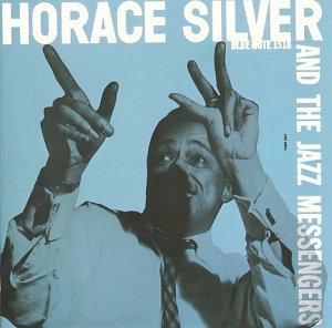 blue note 1518uHorace Silver and the Jazz Messengers/zXEV@[&UEWYEbZW[Yv Horace Silver/zXEV@[ 